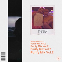 Purify Mix Vol.2 (w/ Cream)