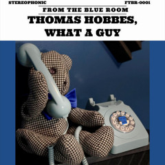 Thomas Hobbes, What a Guy