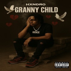 GRANNY CHILD (prod. kjaybeats x yovngblake)