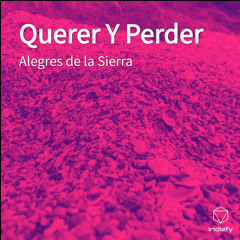 Querer Y Perder