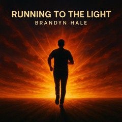 Running to the Light