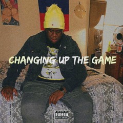 Changin Up The Game - Big Boy Prod. racefortune