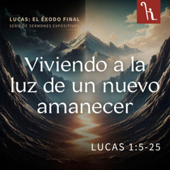 Viviendo a la luz de un nuevo amanecer