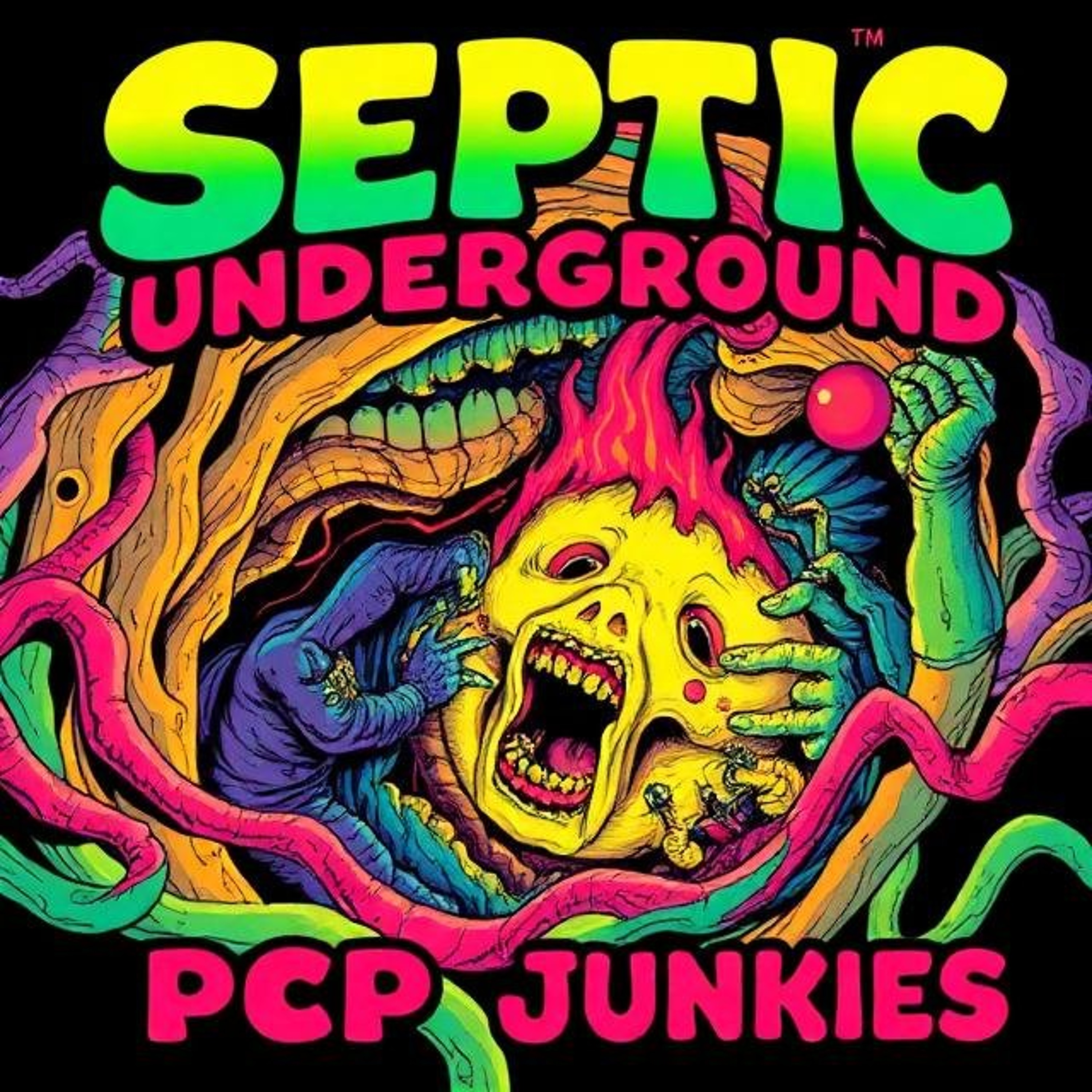 Septic Underground - PCP Junkies episode artwork