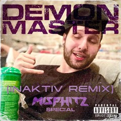 SUBFILTRONIK - DEMON MASTER (INAKTIV REMIX) (MISPHITZ SPECIAL)