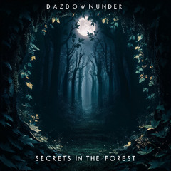 Secrets in the Forest