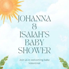 Johanna & Isaiah's Baby Shower (Celebrating Baby Valentina) - July 28, 2024
