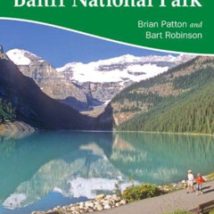 download EBOOK 💖 50 Walks and Hikes in Banff National Park by  Brian Patton &  Bart