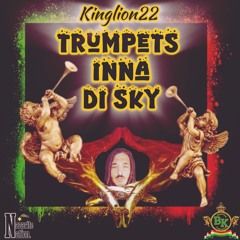 Trumpets Inna Di Sky
