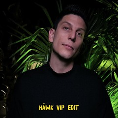 HÄWK's VIP Edit