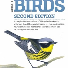 PDF_  The Sibley Guide to Birds, 2nd Edition (Sibley Guides)