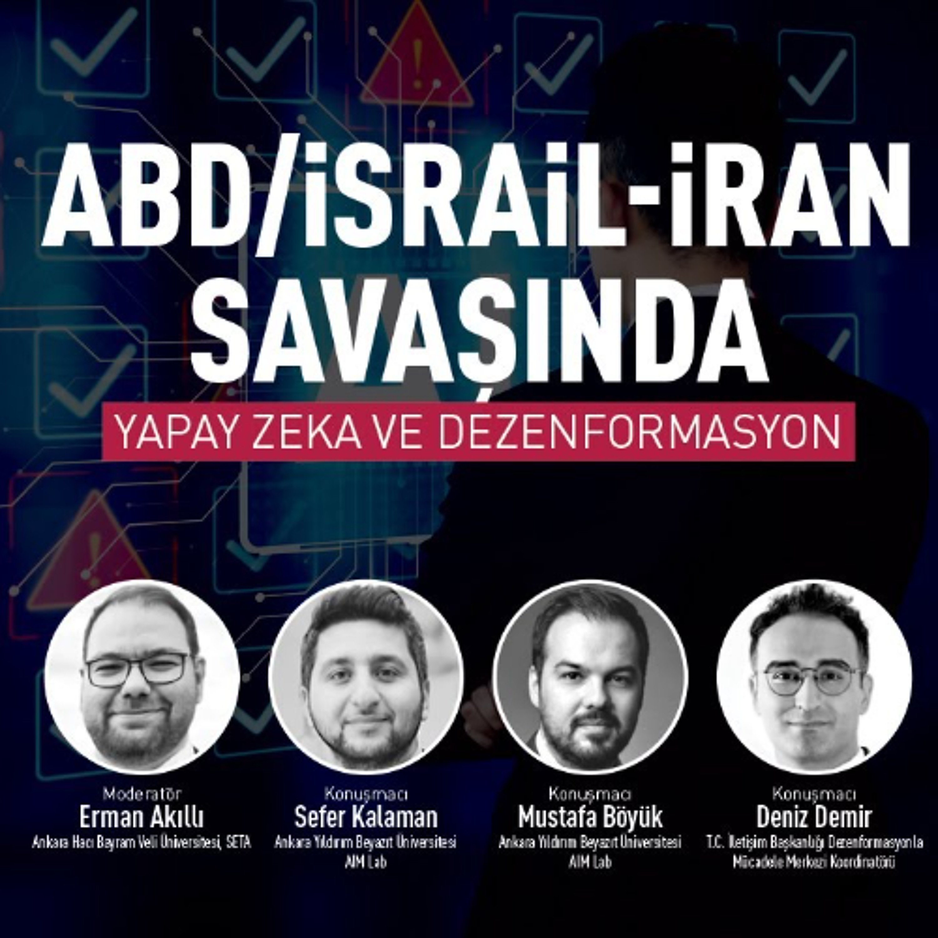 ABD_İsrail-İran Savaşında Yapay Zekâ ve Dezenformasyon