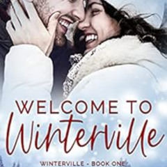 View KINDLE 📘 Welcome To Winterville: A Small Town Holiday Romance by Carrie Elks [P