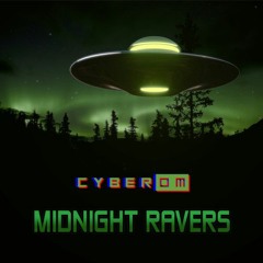 Cyber Om - Midnight Ravers djset