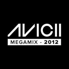 AVICII Megamix - 2012
