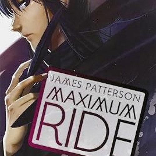 [D0wnload_PDF] Maximum Ride: The Manga, Vol. 2 (Volume 2) (Maximum Ride: The Manga, 2) _  James
