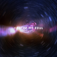 Soothe My Soul - Endless