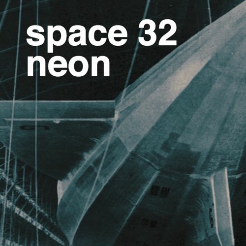 Space : Neon | EP Space 32