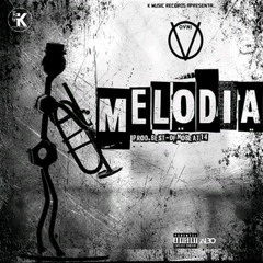 Melodia- Bambinoz, Agostinho, Hernany, Best Of & Txoboy_OG_M(Prod.Best-Of No Beat