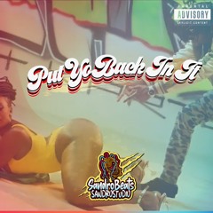 Put Yo Back In It X ISB (Prod.By SandroStudio)