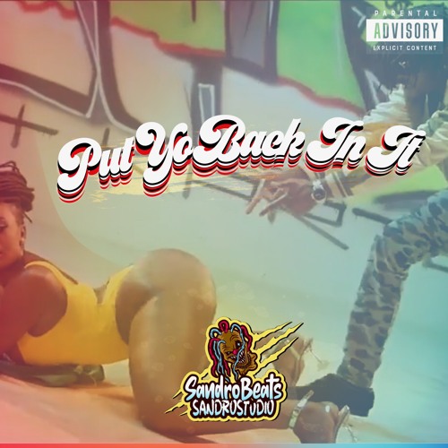Put Yo Back In It X ISB (Prod.By SandroStudio)