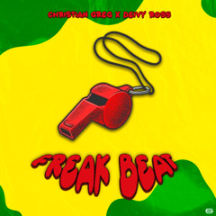 Freak Beat (Christian Greg, Deivy Ross Edit 2024) CLICK TO BUY!!!