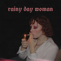 Rainy Day Woman