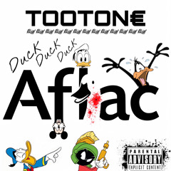 TOOTON€ - AFLAC TIME