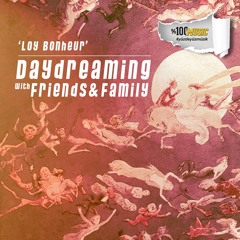 daydreaming with Loy Bonheur (07-04-2023)