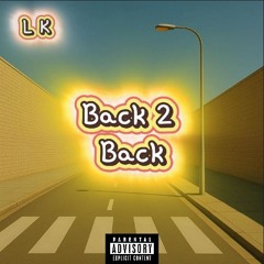 Back 2 Back Ft I.N.I prod wonderyo
