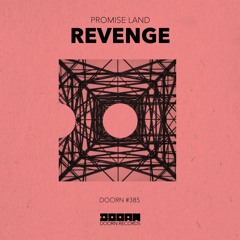 Promise Land - Revenge [OUT NOW]