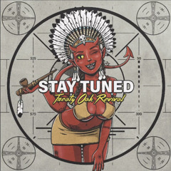 Treaty Oak Revival - Stay Tuned