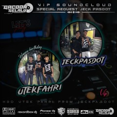 DJ GACOR SELALU "DUGEM BIRTHDAY X KU TAK BIASA SPESIAL BIRDHAY UTEK PAHRI FROM JECK PASDOT