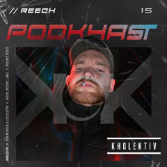 PODKHAST 15 - Reech