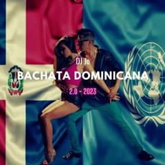 BACHATA DOMINICANA 2.0 x (Mix 0923)