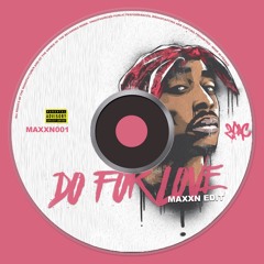 Do For Love (MAXXN 2025 Edit) (FREE DL)