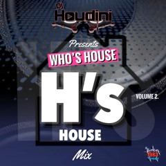 WHO'S HOUSE H'S HOUSE VOL.2