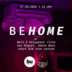 BeYond with Sʌη Miguel @ BeHome 27.10.2022