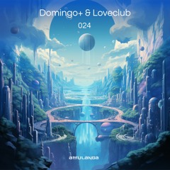 Planeta Amulanga 024 - Mix by Domingo+ & Loveclub