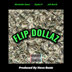 Jaii Barrh - Flip Dollaz feat. Westside Gunn & Styles P (Prod. Hova Beats)