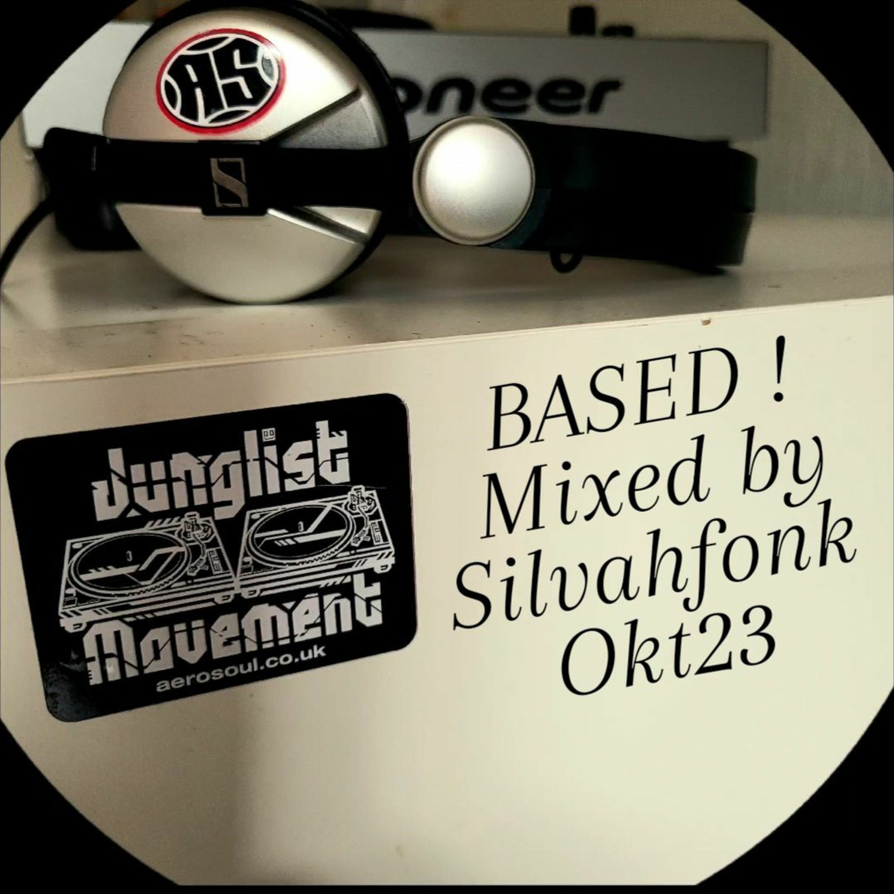 BASED ! (Jungle)  Okt 23 Mix episode artwork