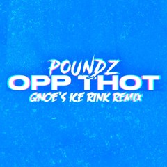 OPP THOT (Qnoe`s Ice Rink Remix)