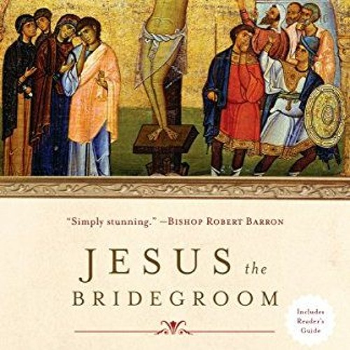[Get] EPUB 📰 Jesus the Bridegroom: The Greatest Love Story Ever Told by  Brant James