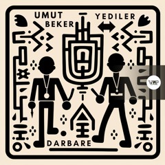 𝐔𝐦𝐮𝐭 𝐁𝐞𝐤𝐞𝐫, 𝐘𝐞𝐝𝐢𝐥𝐞𝐫 - 𝐃𝐚𝐫𝐛𝐚𝐫𝐞  (Camel VIP Records)