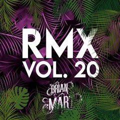 Brian Mart- RMX Vol. 20 Out Now + bonus track