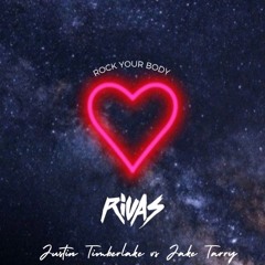 Justin Timberlake vs Jake Tarry - Rock Your Body (Rivas 'Just in Case' 2021 Edit) Dirty CK Exclusive