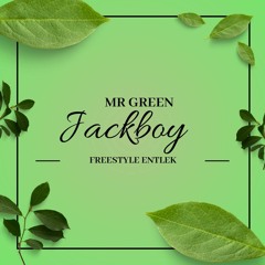 jackboy/Mr green freestyle