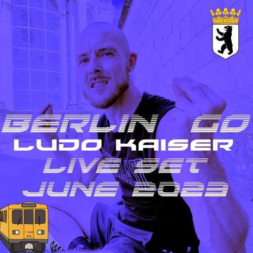 Ludo Kaiser - Live Set Berlin Go June 2023