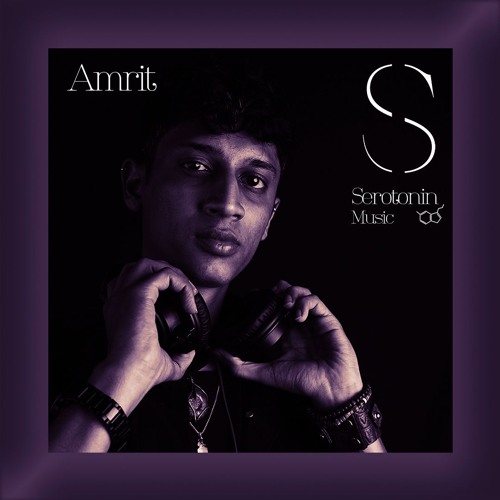 Amrit(IN) - Serotonin [Podcast 187]