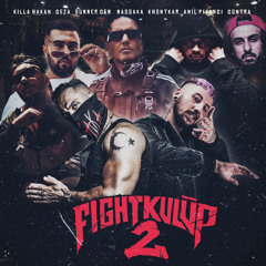 Fight Kulüp 2 (feat. Anıl Piyancı, Ceza, Contra & Khontkar)